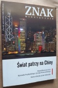 Świat patrzy na Chiny  Miesięcznik Znak Lipiec-Sierpień 2008