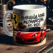 Kubek dla Mechanika smieszny prezent dla taty meza chlopaka kolegi Ferrari