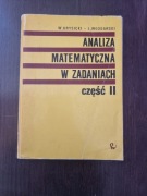 Analiza matematyczna w zadaniach czy. II