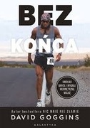 Bez końca Uwolnij umysł i wygraj David Goggins