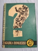 Zagadka Dunkierki - książka z serii Tygrys 1961 rok