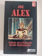 GDZIE PRZYKAZAŃ BRAK DZIESIĘCIU Joe Alex