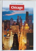 Książka-CHICAGO-przewodnik,seria-Miasta marzeń,stan-b.db