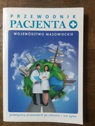Przewodnik pacjenta  Województwo Mazowieckie  Praktyczny przewodnik po
