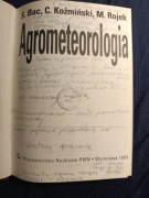 Agrometeorologia S. Bac, C. Koźmiński, M. Rojek