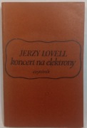 Koncert na elektrony. Jerzy Lovell