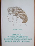 Oblicza "ja" w świetle wybranych koncepcji 