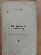 Gdy bogowie odchodzą Pa Cin