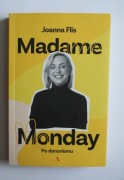 Joanna Flis - Madame Monday po dorosłemu