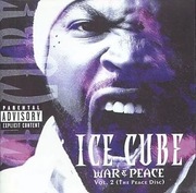 Ice Cube - War & Peace Vol. 2 (The Peace Disc) 2000 Krayzie Bone
