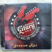 Czerwone Gitary. Jeszcze raz. 