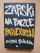Zapiski na paczce papierosów - Antoni Pawlak