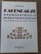 Ewa Wójcik "Kalendarze dwudziestolecia międzywojennego"
