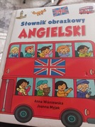 Słownik obrazkowy Angielski Anna Wiśniewska Joanna Myjak