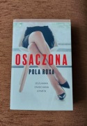 "Osaczona" Pola Roxa