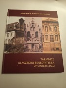 Tajemnice klasztoru Benedyktynek w Grudziądzu 