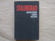 „Stalingrad – Nieubłagana logika historii” 