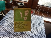 Kobieta , mężczyzna , dziecko - pod redakcją Zbigniewa Sternadla