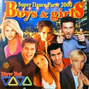 Viva Neu Bei Boys & Girls - Super Dance Party 2000 (CD, 2000)