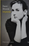Demi Moore - Intymnie moje wspomnienia