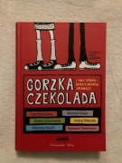 gorzka czekolada i inne opowiadania o ważnych sprawach