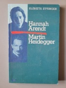 Elżbieta Ettinger - Hannah Arendt Martin Heidegger