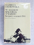 W alejach spacerują "Tygrysy" - E. Ostrowska 