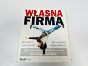Własna firma. Twoja firma. Przewodnik po świece biznesu.