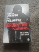 Latkowski Pytlakowski Koronny nr 1. Pseudonim Masa /nowa
