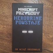 Herobrine powstaje Przygody w świecie Minecrafta S.D. Stuart