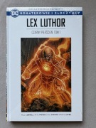 Bohaterowie i złoczyńcy. Lex Luthor. Czarny pierścień. Tom 1.