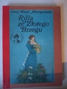 Rilla ze złotego brzegu Lucy Maund Montgomery