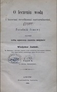 O Leczeniu Wodą i Środkami Naturalnymi –  Władysław Jasiński, 1865 r.