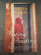 ANITA DESAI FASTING, FEASTING