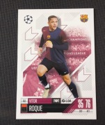 Match Attax 2024/25 Vitor ROQUE nr.152 ( BARCELONA )