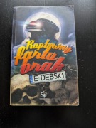 Eugeniusz Dębski - Raptowny fartu brak