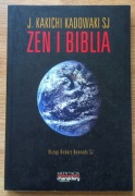 J. Kakichi Kadowaki SJ - Zen i Biblia; chrześcijaństwo; buddyzm