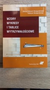 Wzory wykresy i tablice wytrzymałościowe Michał Edward Niezgodziński,