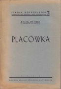 Placówka – Bolesław Prus (rzadkie wydanie)