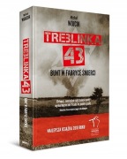 Treblinka 43 bunt w fabryce śmierci  Wójcik Nowe