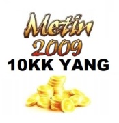 Metin2009 10KK 10.000.000 YANG *Dostępny 100% LEGIT