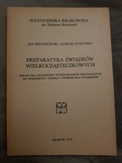 Preparatyka związków wielkocząsteczkowych Pieliczowski Puszyński 