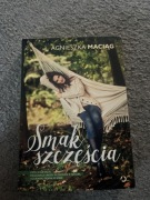 Agnieszka Maciąg „Smak szczęścia”