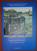 Wrocławski węzeł wodny Przewodnik Turystyczny Januszewski Stanisław