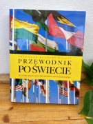 Przewodnik po świecie. Ilustrowana encyklopedia geograficzna