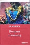Romans z kokainą - M. Agiejew