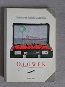 KATARZYNA ROSICKA JACZYŃSKA OŁÓWEK