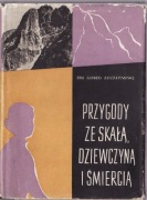 Przygody ze skałą dziewczyną i śmiercią * Jan Alfred Szczepański