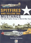 Spitfires and yellow tail Mustangs Tom Ivie and Paul Ludwig