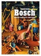 HIERONIM BOSCH MISTRZ FANTAZJI I GROTESKI Luba Ristujczina 